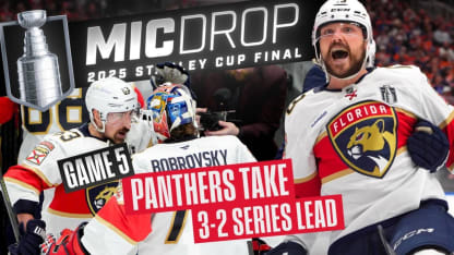 Mic Drop: Panthers vs. Oilers Gm 5 | Stanley Cup Final