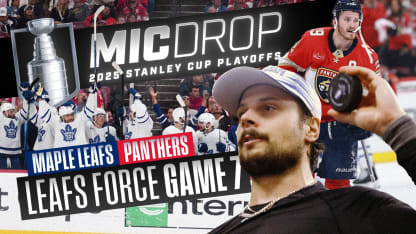 Mic Drop: Maple Leafs vs. Panthers | Game 6